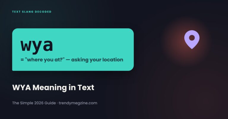 WYA Meaning in Text