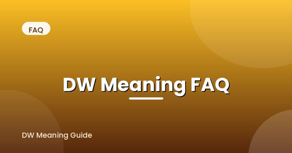 dw-meaning-in-text-faq