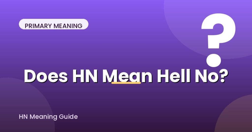 hn-meaning-in-text-hellno