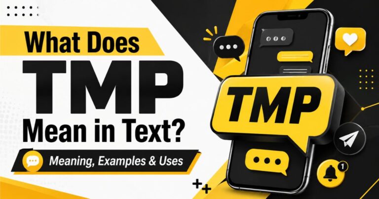 What Does TMP Mean in Text?