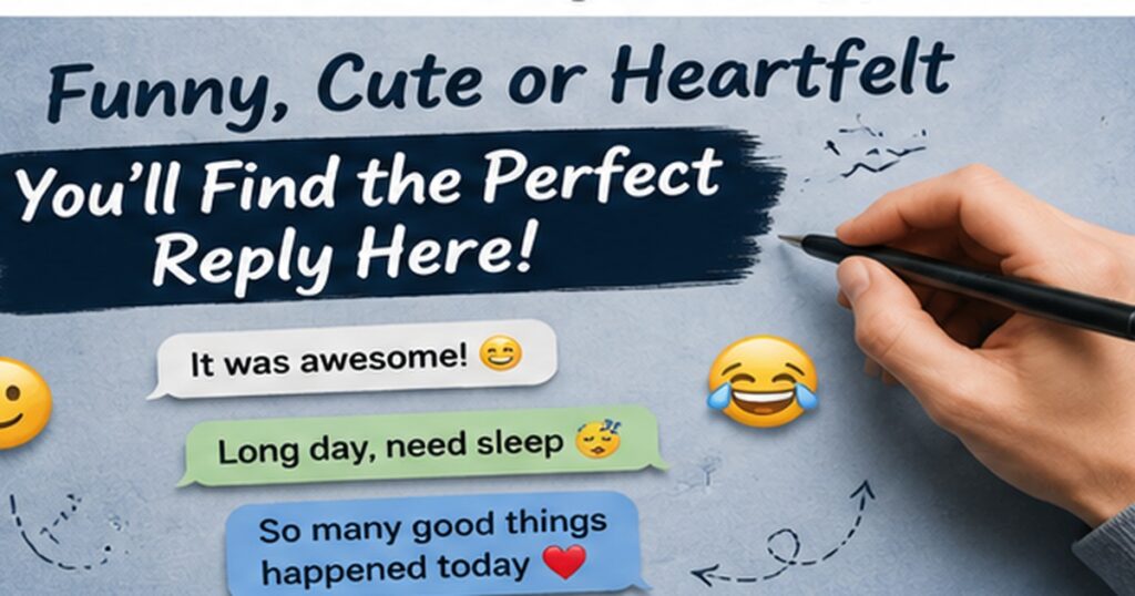 how-was-your-day-replies
